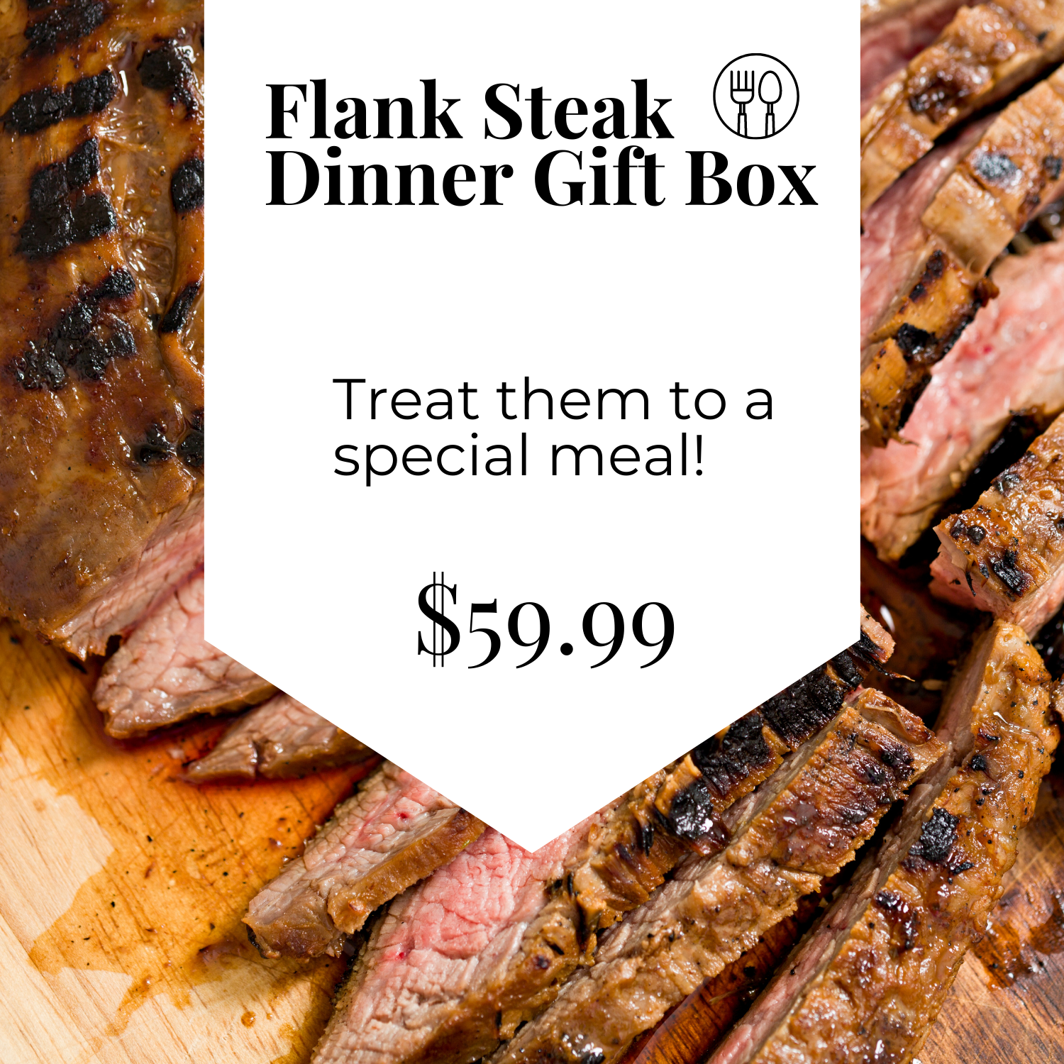 Flank Steak Supper Online Only